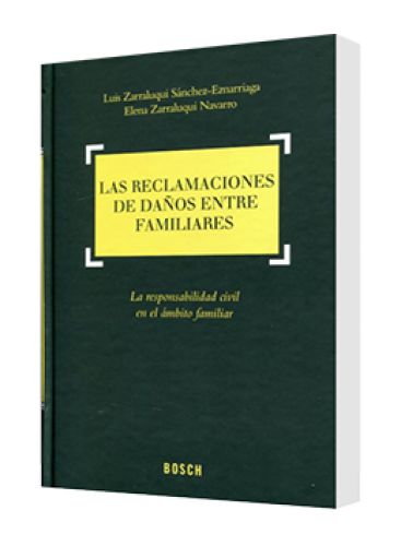 LAS RECLAMACIONES DE DAÑOS ENTRE FAMILIARES LAS RECLAMACIONES DE DAÑOS ENTRE FAMILIARES